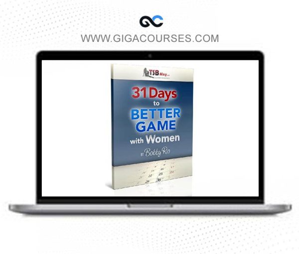 Bobby Rio – 31 Days to Better Game