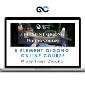 5 Element Qigong Online Course 2023 –  White Tiger Qigong