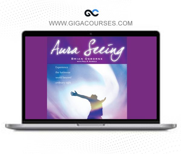 Brian Osborne & Paul Scheele – Aura Seeing Learning Strategies