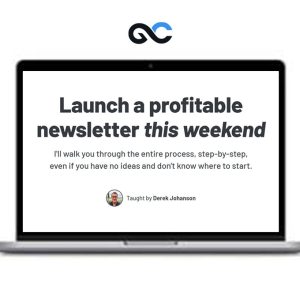 Derek Johanson – Build a Newsletter