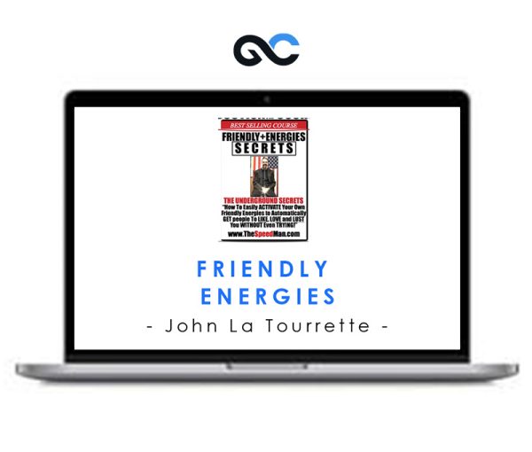 John La Tourrette – Friendly Energies