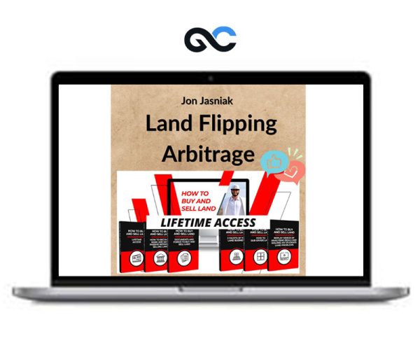 Jon Jasniak – Land Flipping Arbitrage
