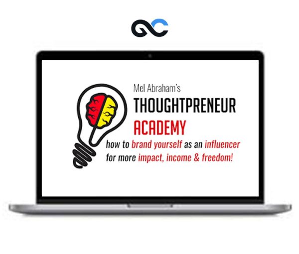 Mel Abraham – Thoughtpreneur Academy