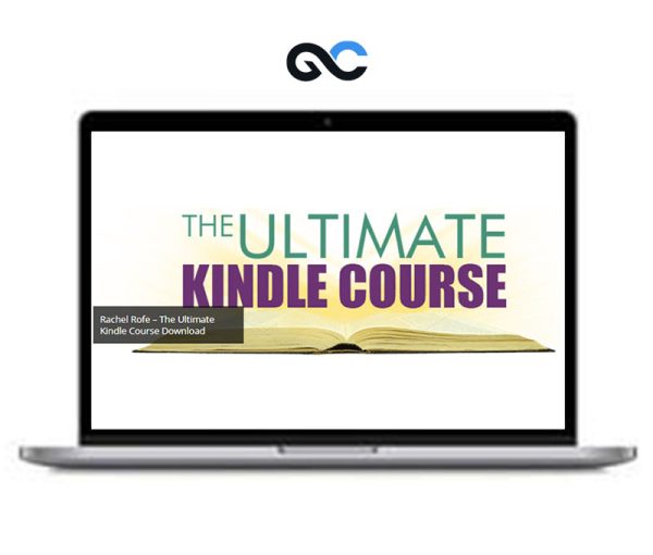 Rachel Rofe – Ultimate Kindle Course