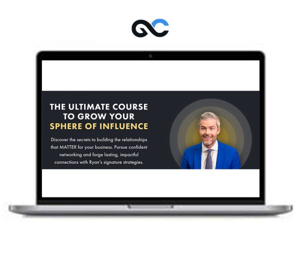 Ryan Serhant – The Ultimate Course To Grow Your Sphere of Influence