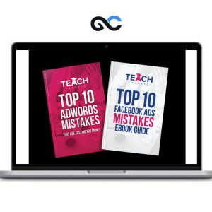 Teach Traffic – How Anyone Can Create Profitable Google and Facebook Ad Campaigns Without the High Costs of Hiring an Agency
