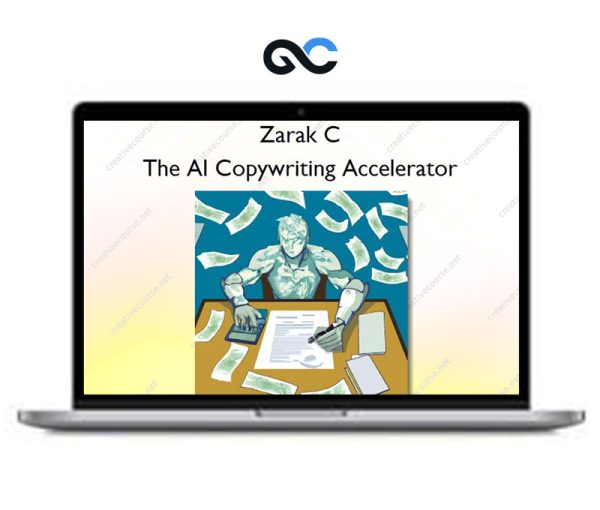Zarak C – The AI Copywriting Accelerator
