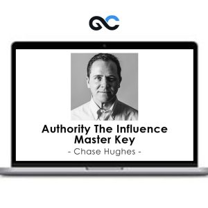 Chase Hughes – Authority The Influence Master Key