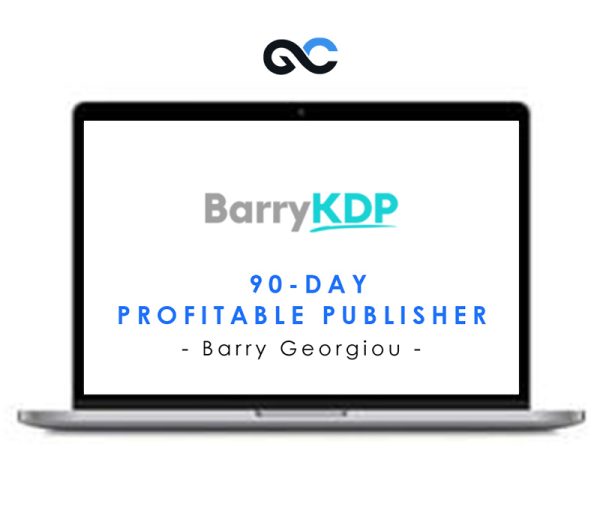 Barry Georgiou – 90-Day Profitable Publisher