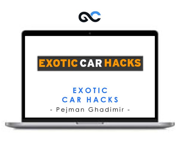 Exotic Car Hacks – Pejman Ghadimi