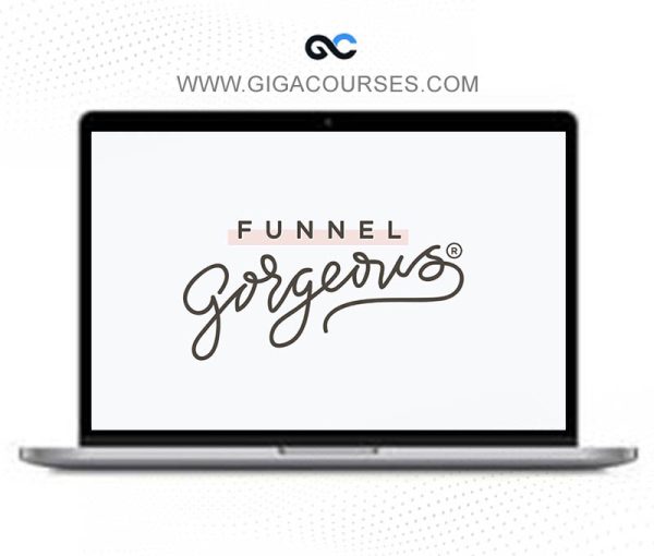 Funnel Gorgeous – Launch Gorgeous Subscription Edition