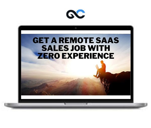 Get a remote SaaS sales job with zero experience – Kellen