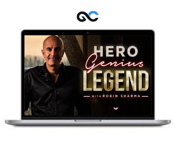Robin Sharma – Hero Genius Legend