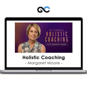EverCoach – Margaret Moore – Holistic Coaching