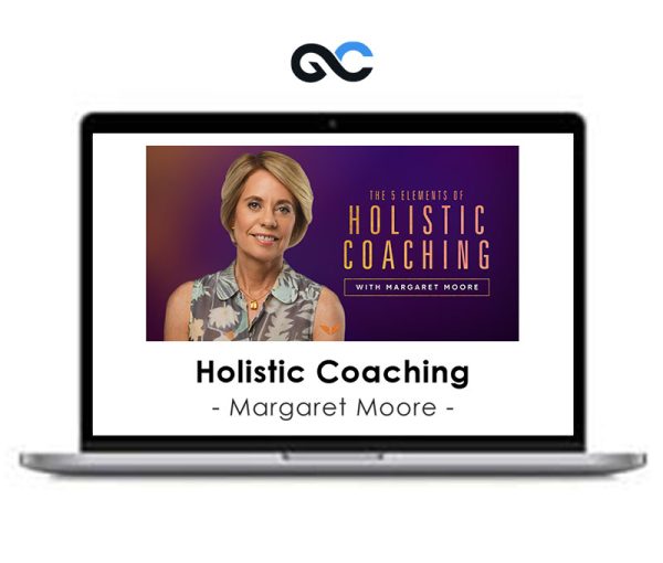 EverCoach – Margaret Moore – Holistic Coaching