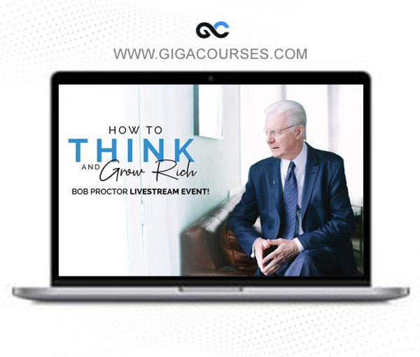 Bob Proctor – Think Grow Rich Live Stream