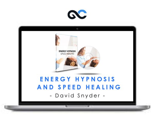 Energy Hypnosis & Speed Healing – David Snyder