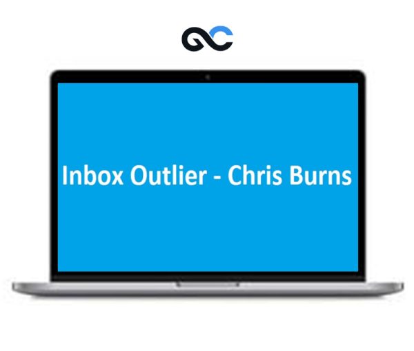 Inbox Outlier – Chris Burns