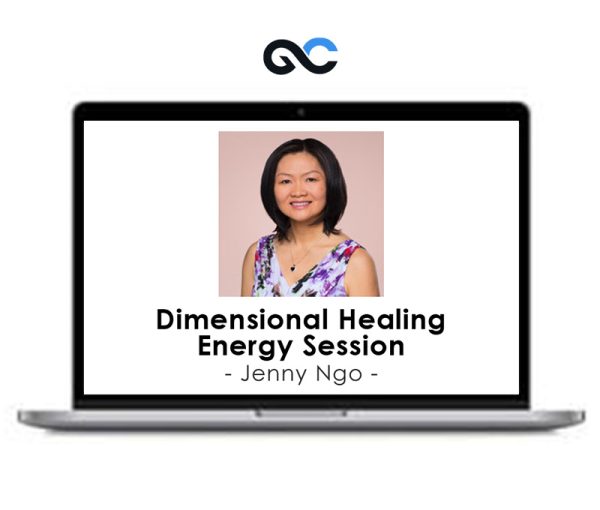 Jenny Ngo – Dimensional Healing Energy Session