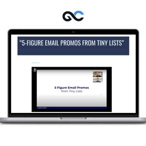 Justin Goff – 5-Figure Email Promos From Tiny Lists