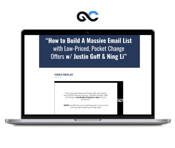 Justin Goff – How To Build A Massive Email List With Low-Priced ‘Pocket Change’ Offers