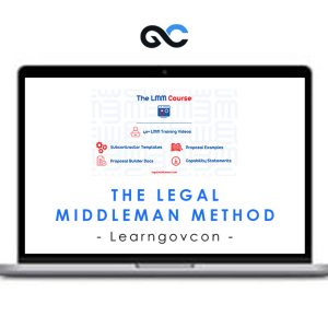 Learngovcon – The Legal Middleman Method (Course)