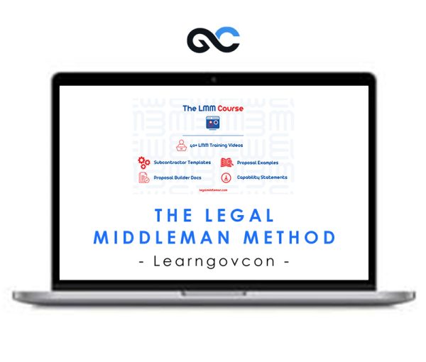 Learngovcon – The Legal Middleman Method (Course)