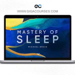 The Mastery of Sleep – Michael Breus