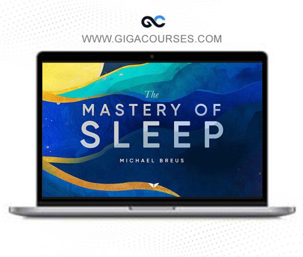 The Mastery of Sleep – Michael Breus