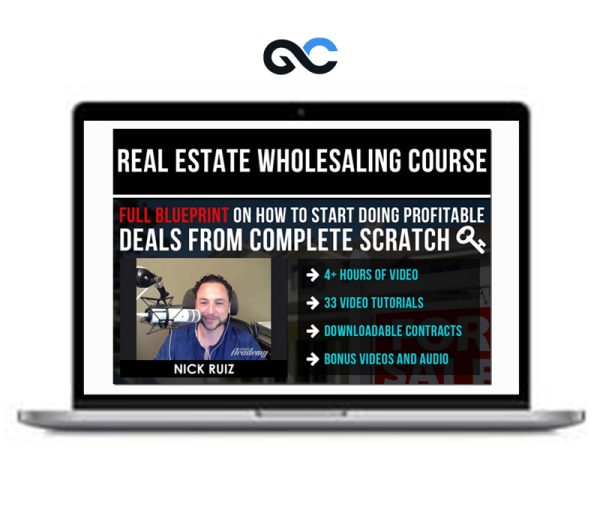 Nick Ruiz – Real Estate Wholesaling Course