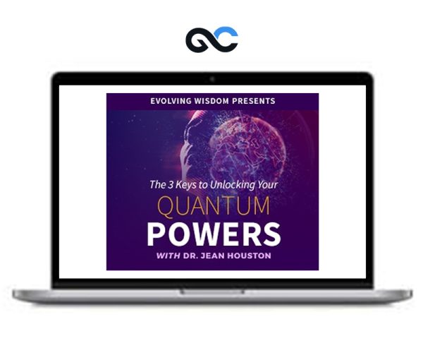 Unlock Your Quantum Powers Course – Jean Houston