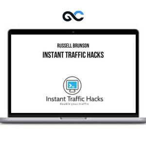 Russell Brunson – Instant Traffic Hacks