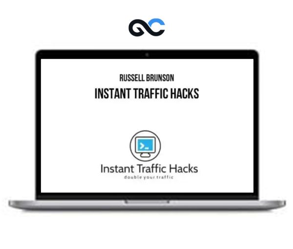 Russell Brunson – Instant Traffic Hacks