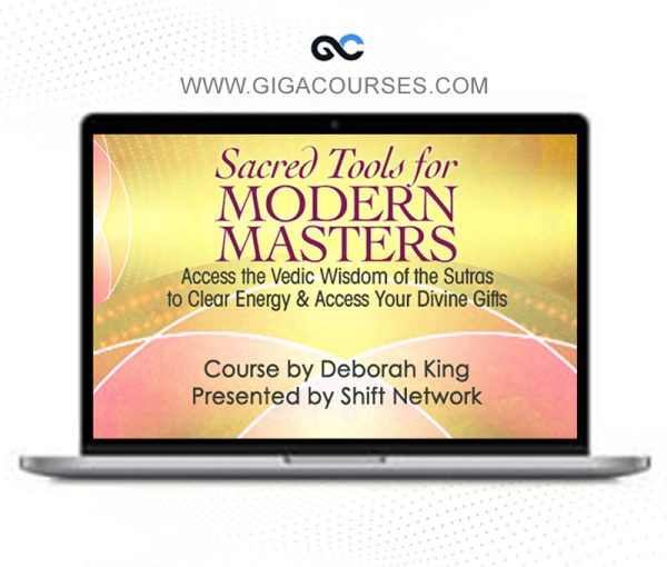 Deborah King – Sacred Tools for Modern Masters