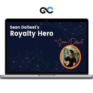 Sean Dollwet – Royalty Hero