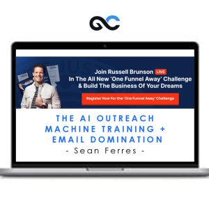 Sean Ferres – The AI Outreach Machine Training + Email Domination