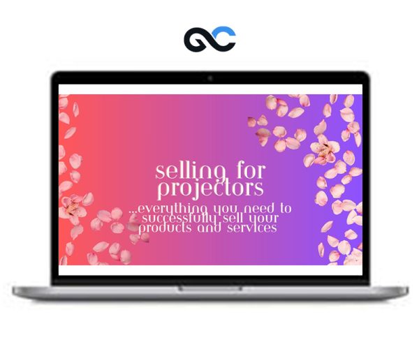 Alexandra Danieli – Selling for Projectors