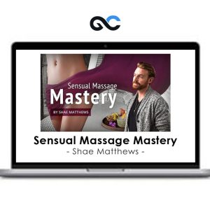 Shae Matthews – Sensual Massage Mastery