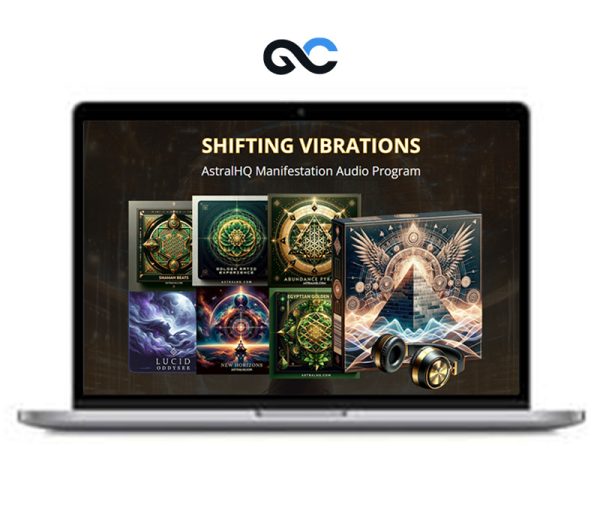 Shifting Vibrations – AstralHQ Manifestation