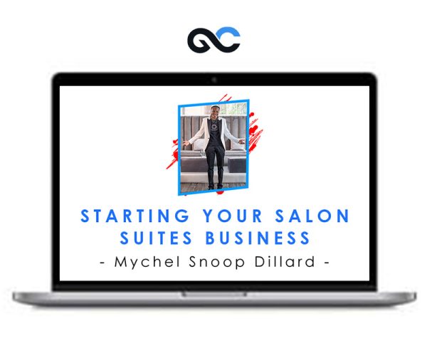Starting Your Salon Suites Business – Mychel Snoop Dillard
