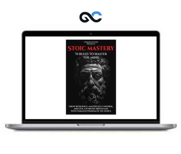 Stoic Mastery – 70 Rules To Master The Mind (Audio + Ebook)
