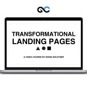 Eddie Shleyner – Transformational Landing Pages