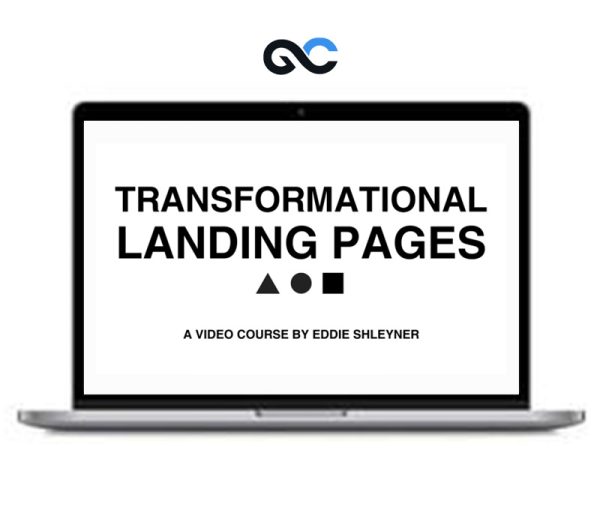 Eddie Shleyner – Transformational Landing Pages