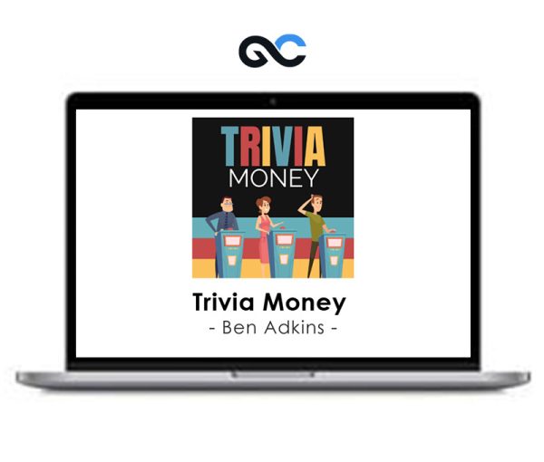 Ben Adkins – Trivia Money