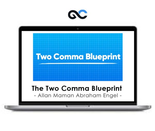 Allan Maman Abraham Engel – The Two Comma Blueprint