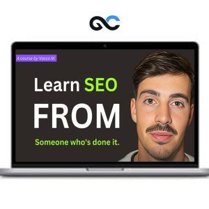Vasco Monteiro – Rank sites and Make Money with SEO (Everything I know)