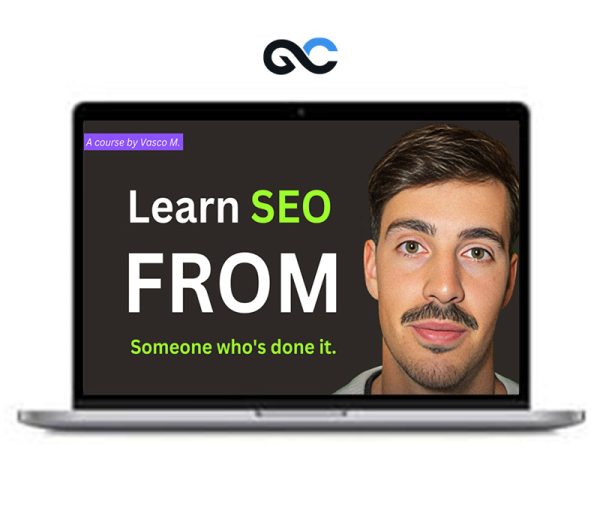 Vasco Monteiro – Rank sites and Make Money with SEO (Everything I know)